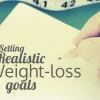 How to Set Realistic Weight-Loss Goals?